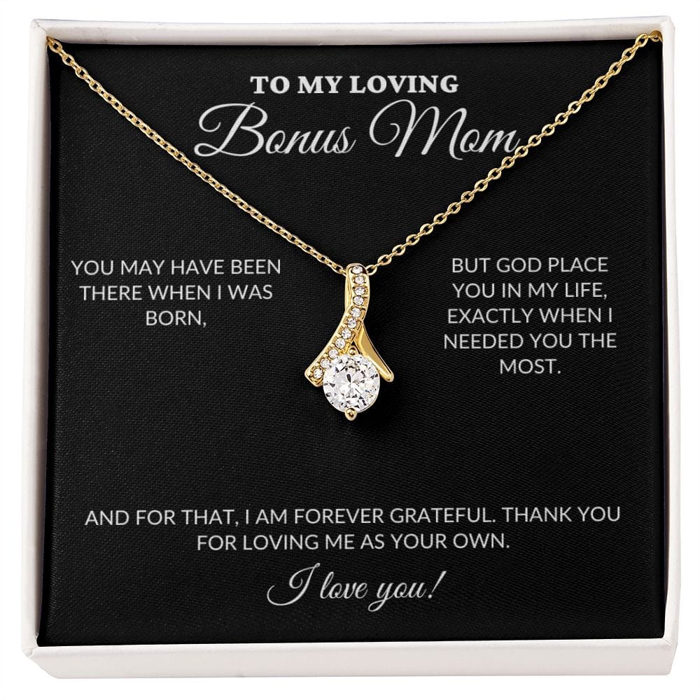 To My Loving BONUS Mom - Loving Me As Your Own - Alluring Necklace - BK