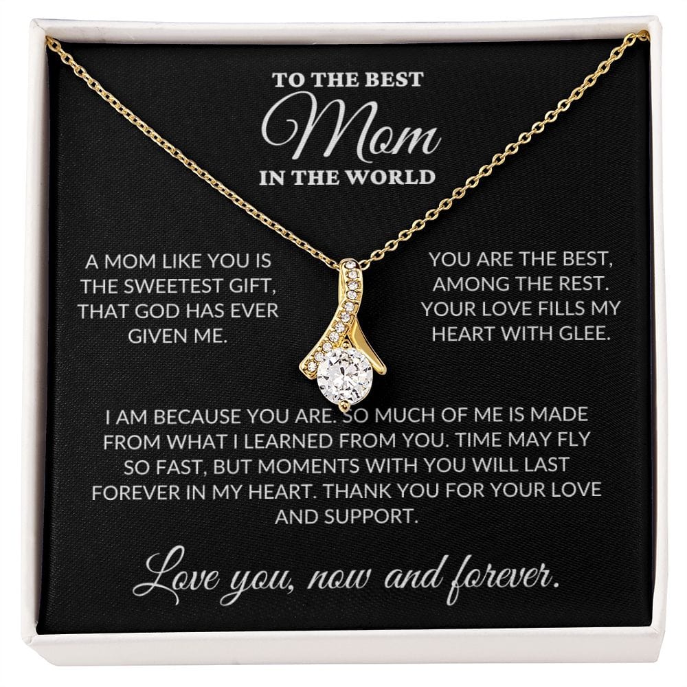 To The Best Mom In The World - The Sweetest Gift - Alluring Necklace - Bk