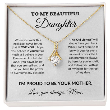 To My Beautiful Daughter - Proud Mother - Alluring Necklace - WH