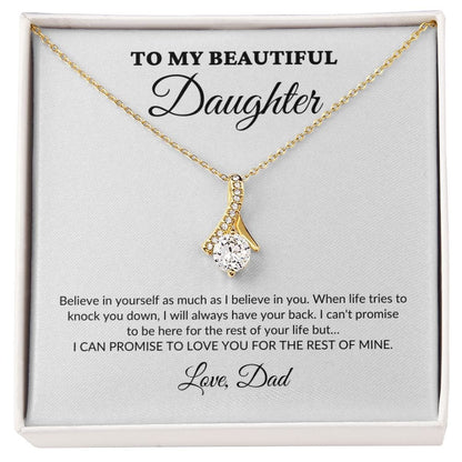 To My Beautiful Daughter - For The Rest Of My Life - Dad - Alluring Necklace - WH