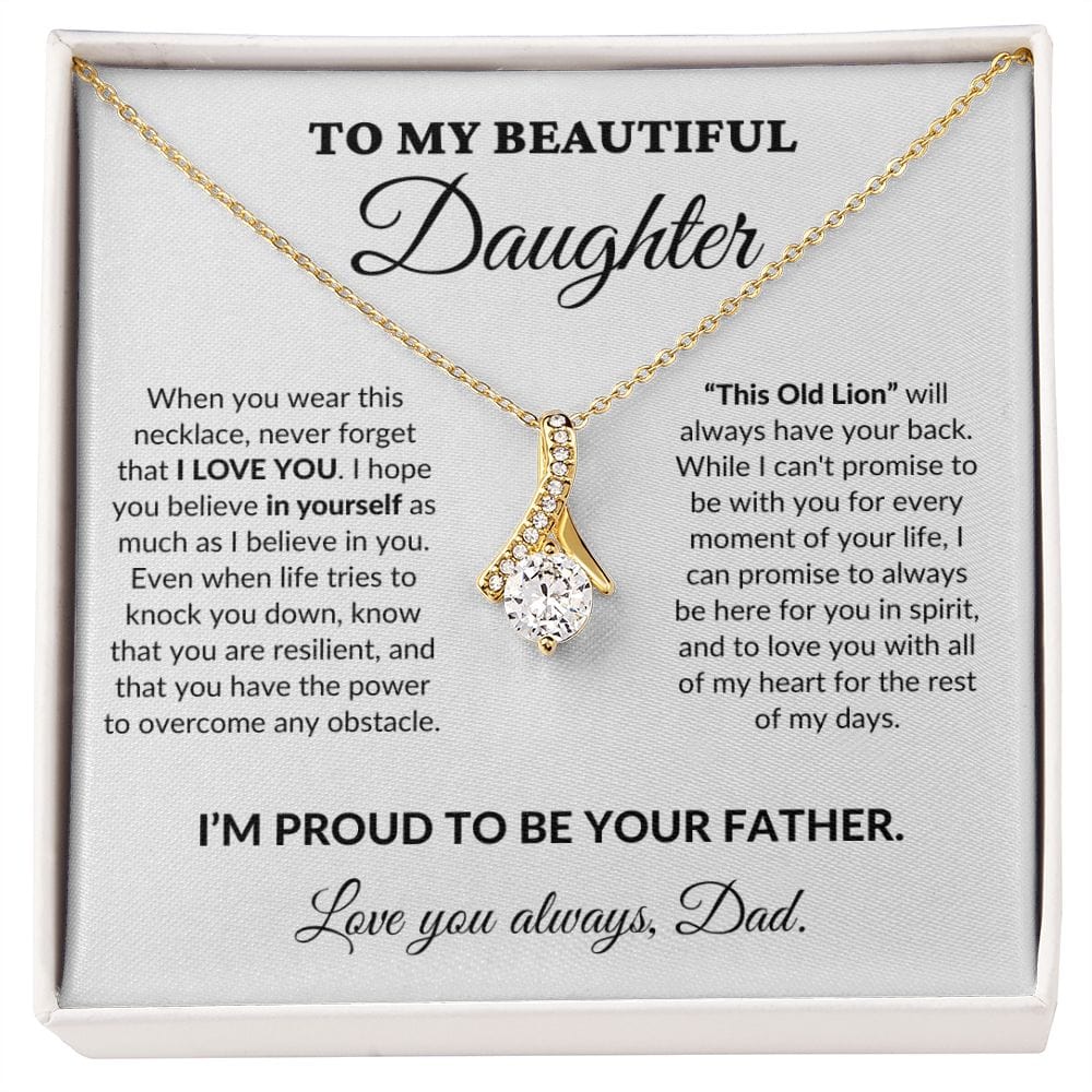 To My Beautiful Daughter - Proud Father - Alluring Necklace - WH