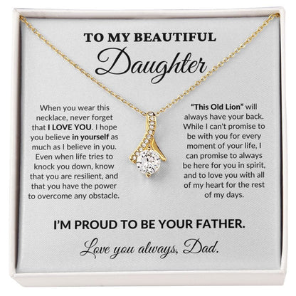 To My Beautiful Daughter - Proud Father - Alluring Necklace - WH