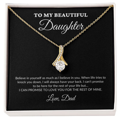 To My Beautiful Daughter - For The Rest Of My Life - Dad - Alluring Necklace - BK