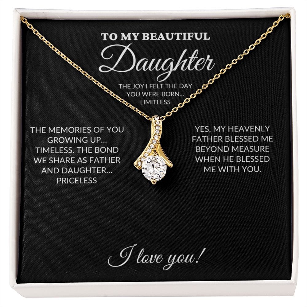 To My Beautiful Daughter - My Joy - Alluring Necklace - BK