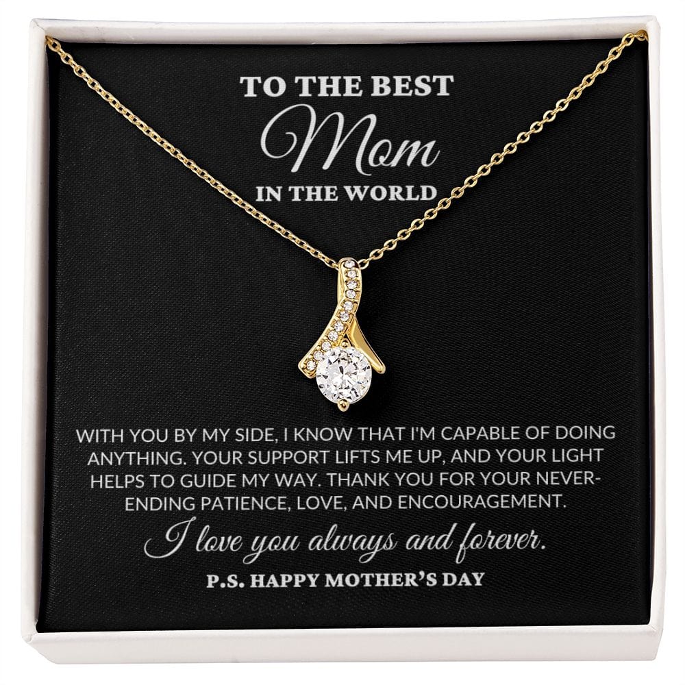 To The Best Mom In the World - Guiding Me - Alluring Necklace - BK