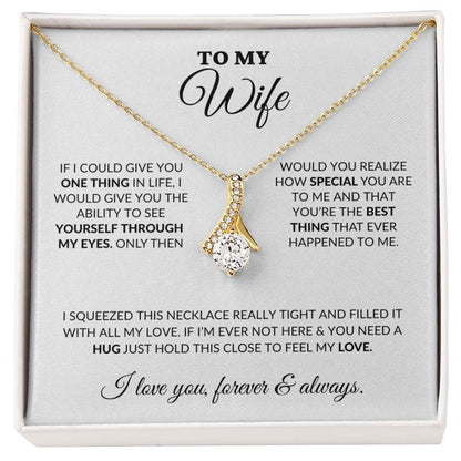 To My Wife - How Special You Are - Alluring Necklace - WH