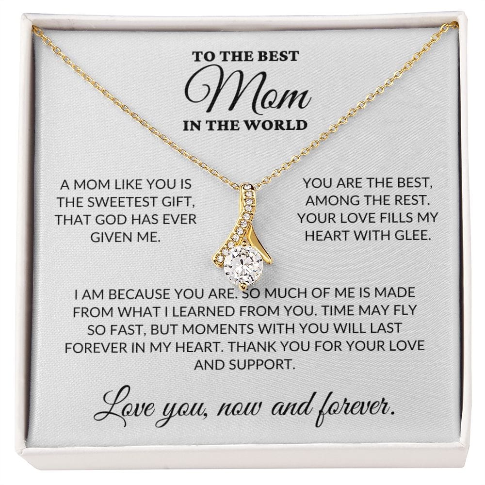 To The Best Mom In The World - The Sweetest Gift - Alluring Necklace - WH