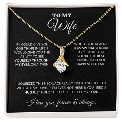 To My Wife - How Special You Are - Alluring Necklace - BK