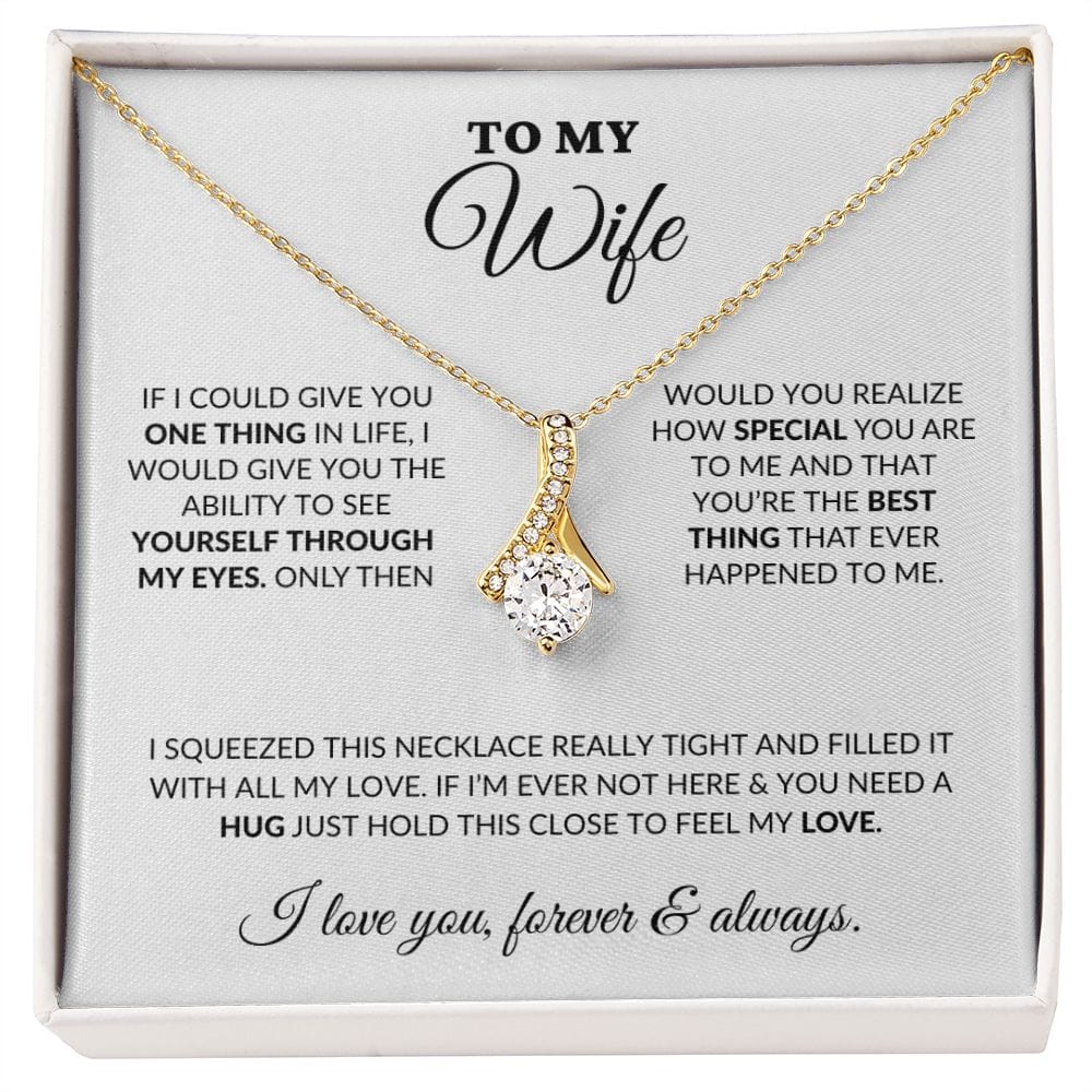 To My Beautiful Wife - Once Upon A Time - Alluring Necklace - WH