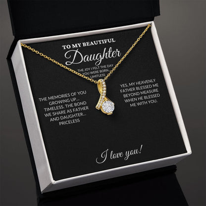 To My Beautiful Daughter - My Joy - Alluring Necklace - BK