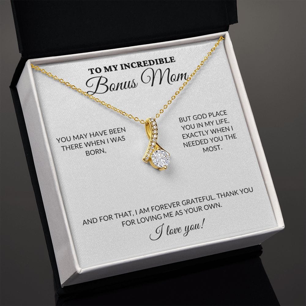 To My Incredible BONUS Mom - Loving Me As Your Own - Alluring Necklace - WH