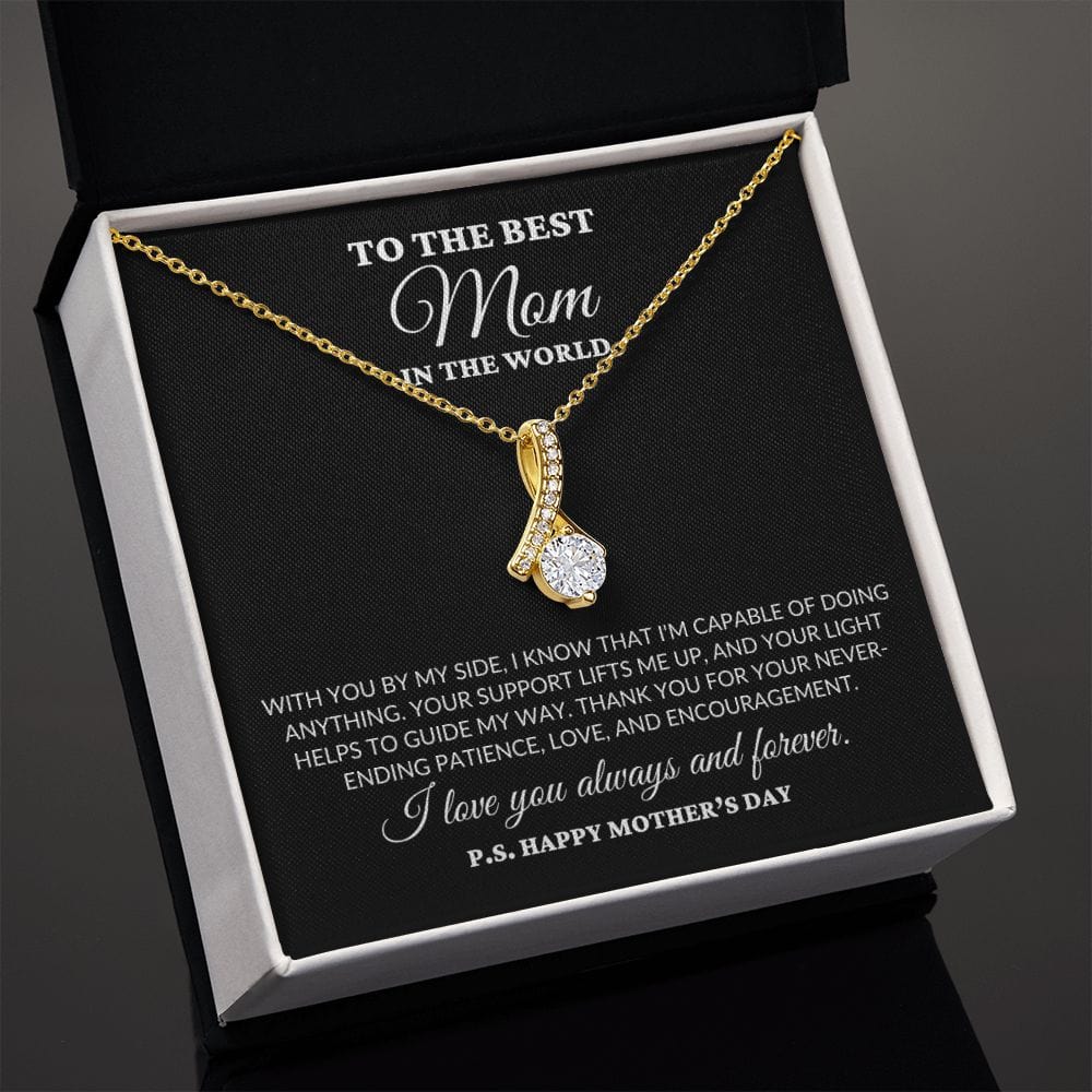 To The Best Mom In the World - Guiding Me - Alluring Necklace - BK