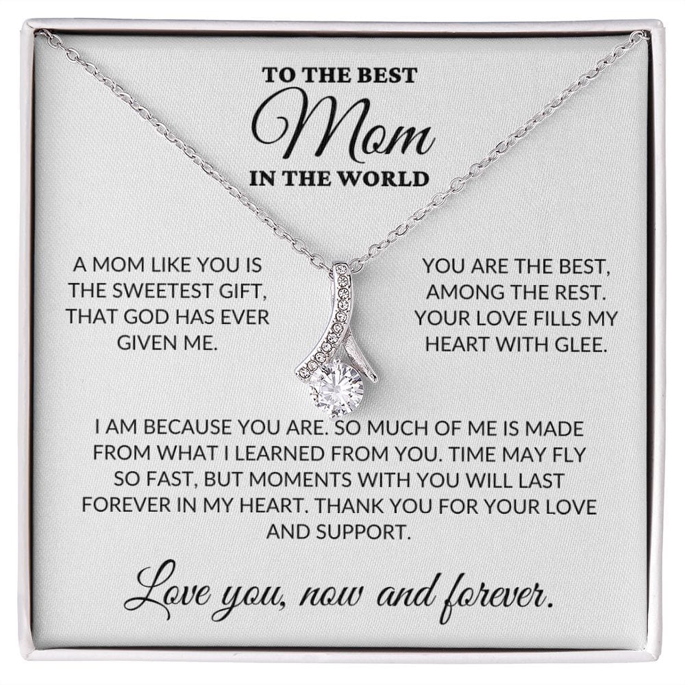 To The Best Mom In The World - The Sweetest Gift - Alluring Necklace - WH