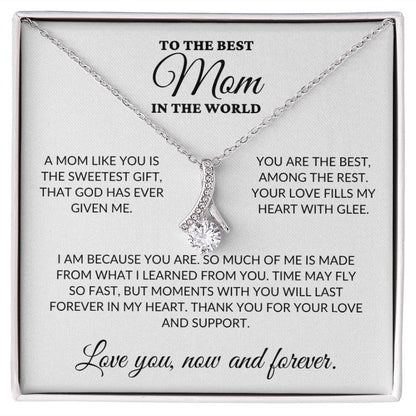 To The Best Mom In The World - The Sweetest Gift - Alluring Necklace - WH