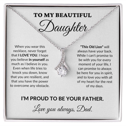 To My Beautiful Daughter - Proud Father - Alluring Necklace - WH