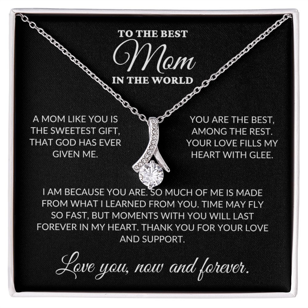 To The Best Mom In The World - The Sweetest Gift - Alluring Necklace - Bk