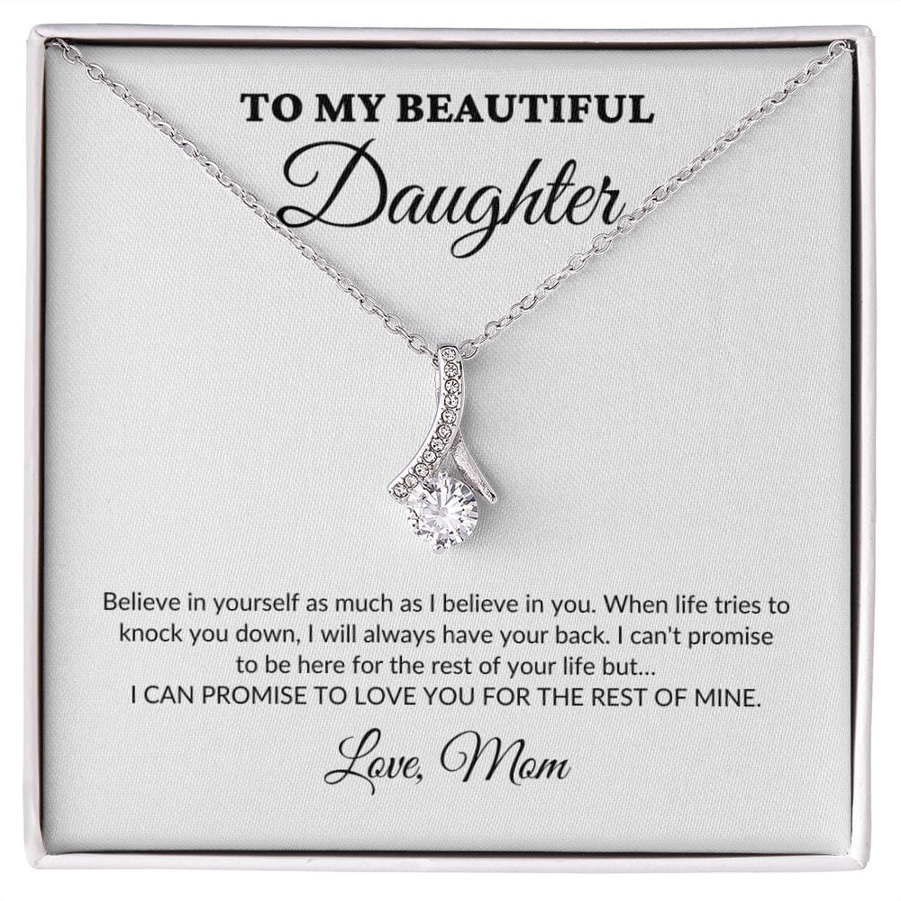 To My Beautiful Daughter - For The Rest Of My Life - Mom - Alluring Necklace - WH