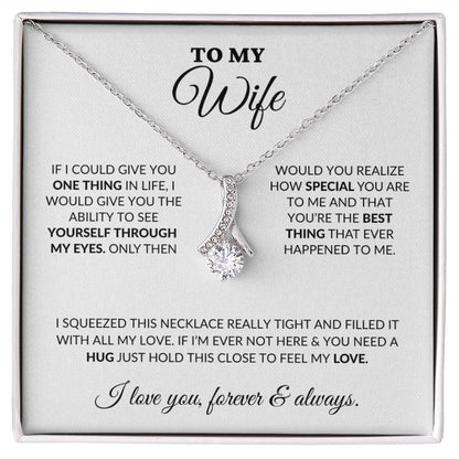 To My Wife - How Special You Are - Alluring Necklace - WH