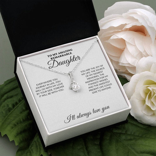 To My Amazing Remarkable Daughter - My Joy - Alluring Necklace - WH