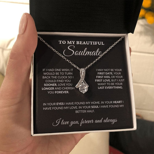 To My Beautiful Soulmate - Love & Cherish You Forever - Alluring Necklace - BK