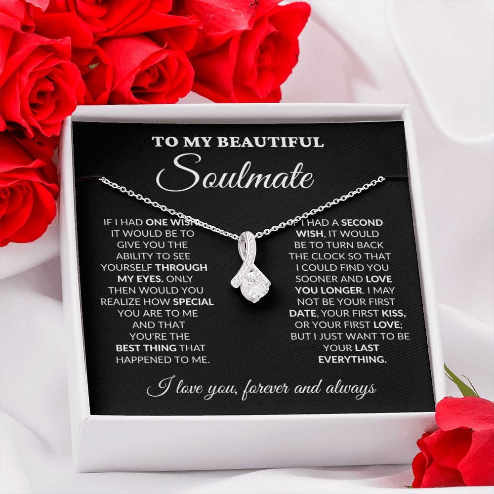 To My Beautiful Soulmate - One Wish - Alluring Necklace - BK