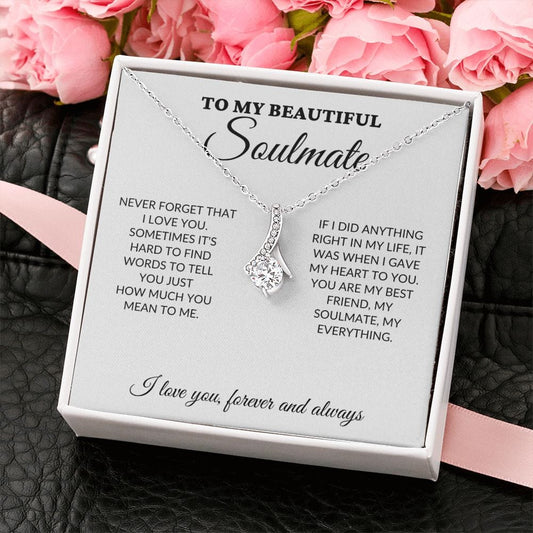 To My Beautiful Soulmate - Never Forget - Alluring Necklace - WH