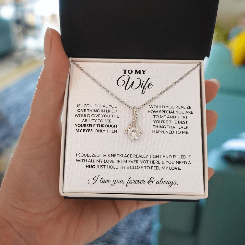 To My Wife - How Special You Are - Alluring Necklace - WH