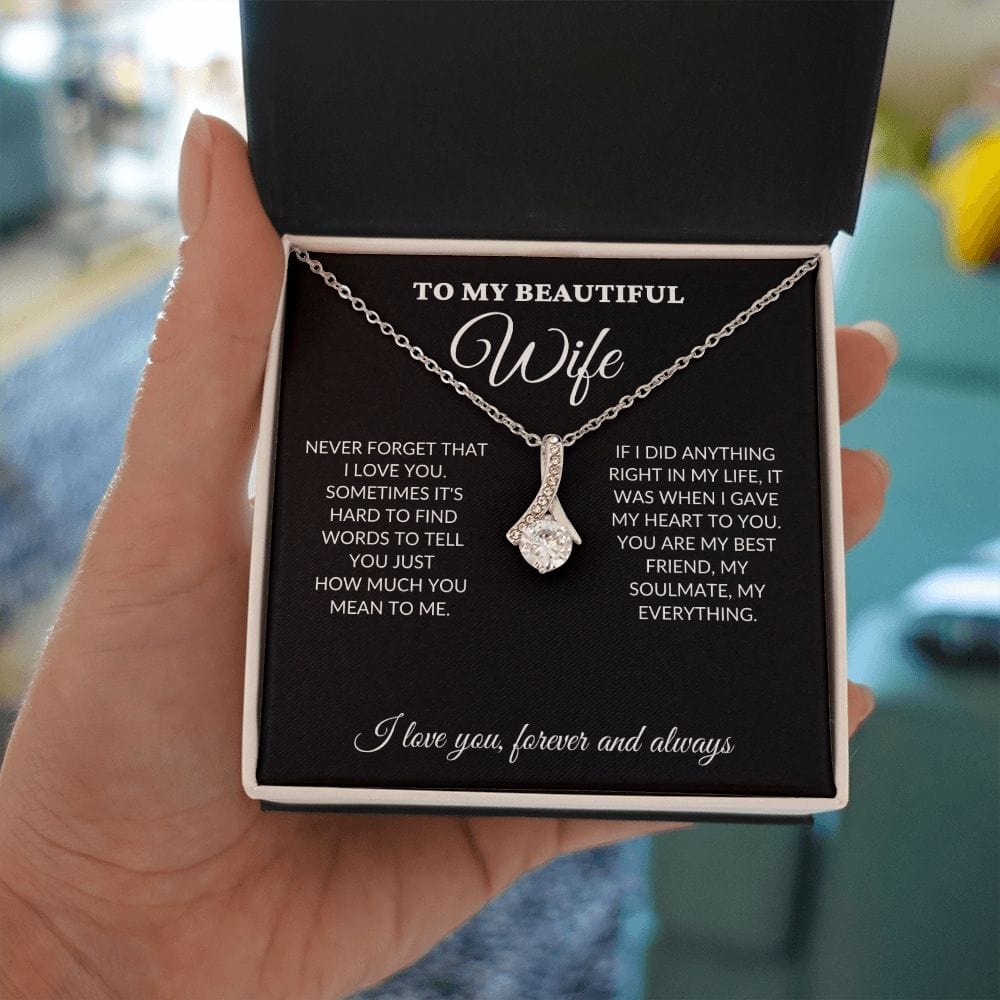 To My Beautiful Wife - Never Forget - Alluring Necklace - BK