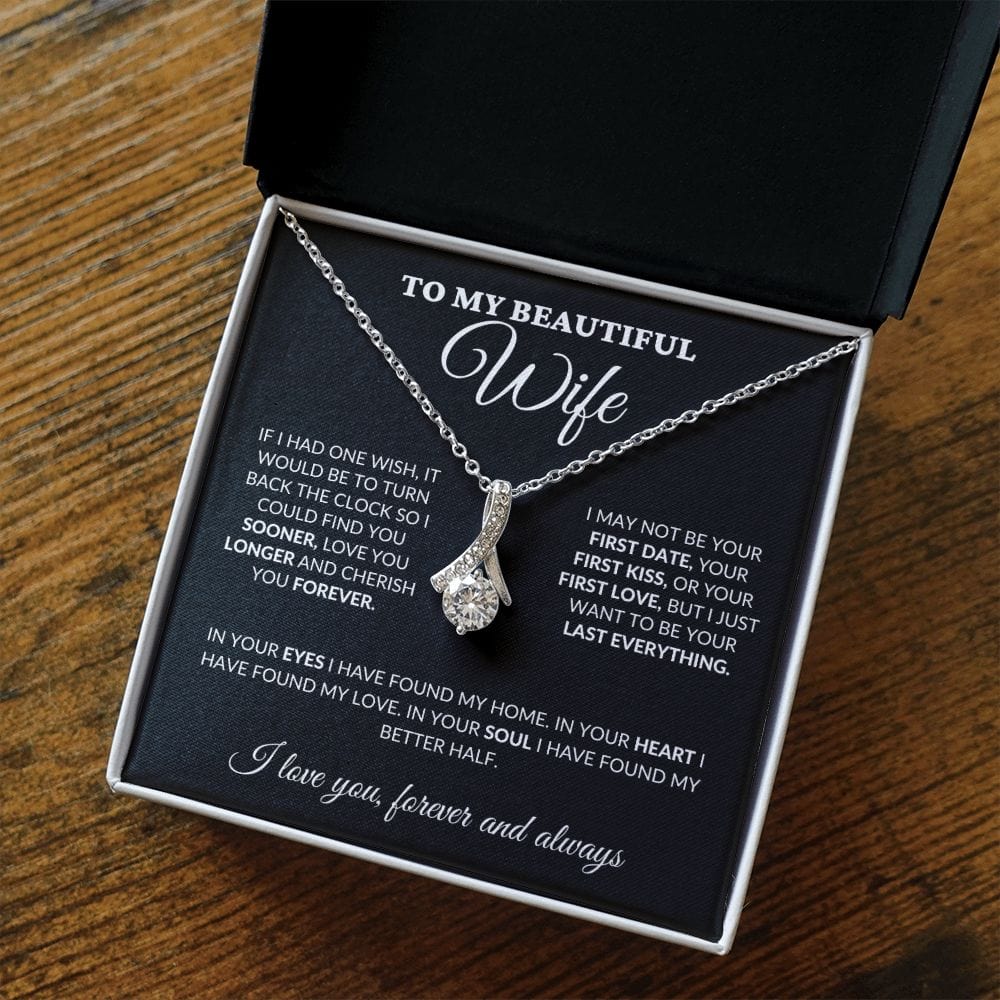 To My Beautiful Wife - Love & Cherish You Forever - Alluring Necklace - BK