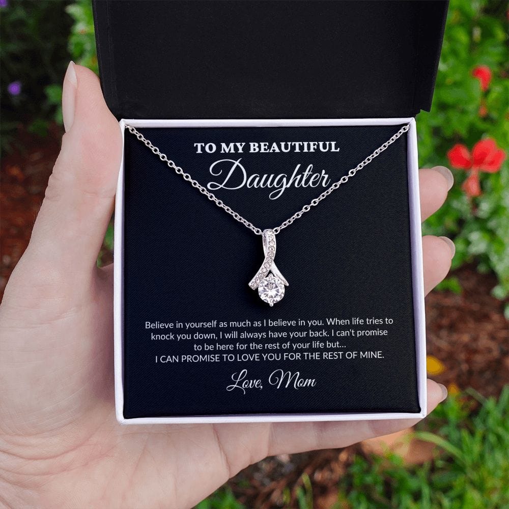 To My Beautiful Daughter - For The Rest Of My Life - Mom - Alluring Necklace - BK