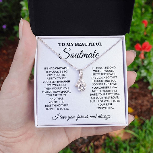 To My Beautiful Soulmate - One Wish - Alluring Necklace - WH