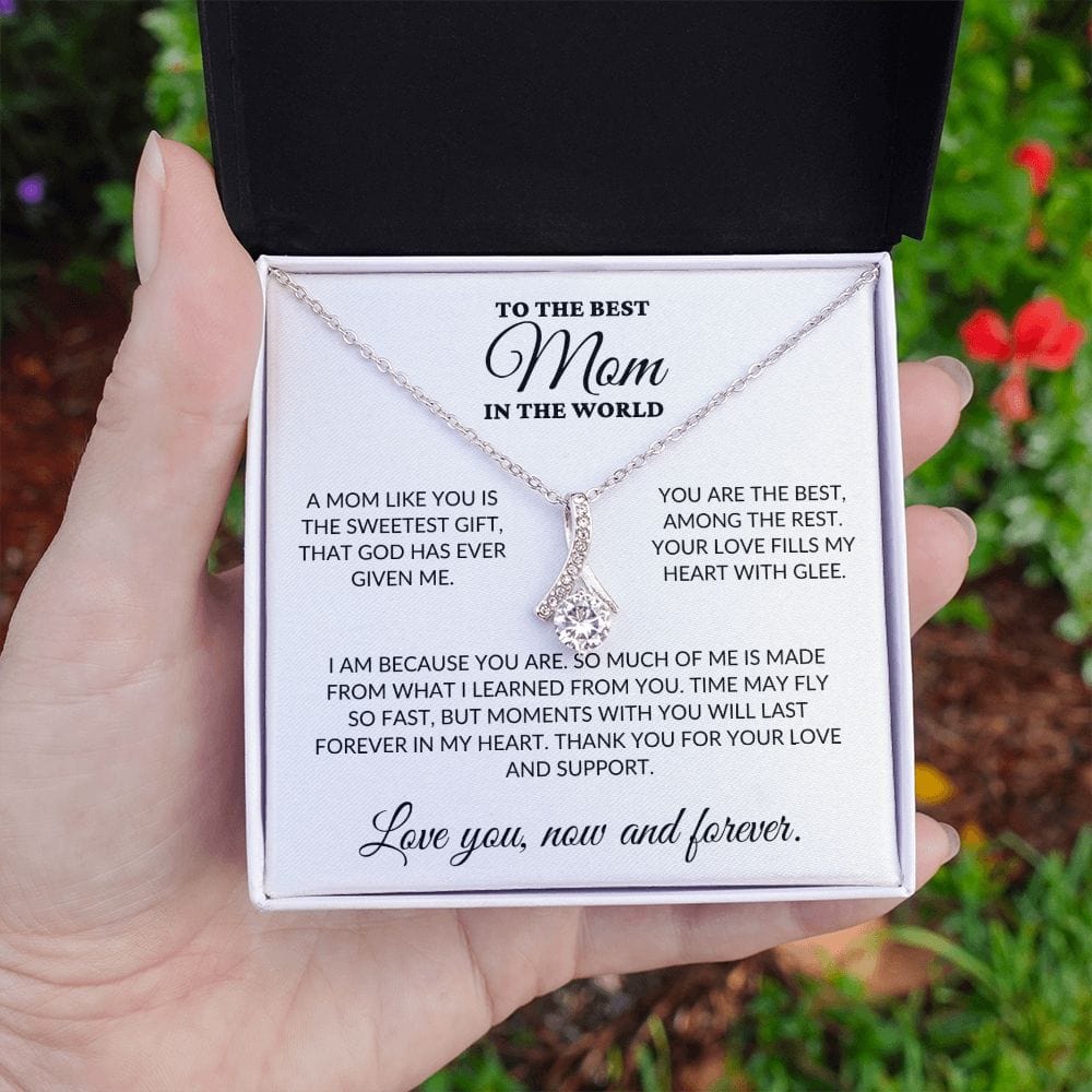 To The Best Mom In The World - The Sweetest Gift - Alluring Necklace - WH