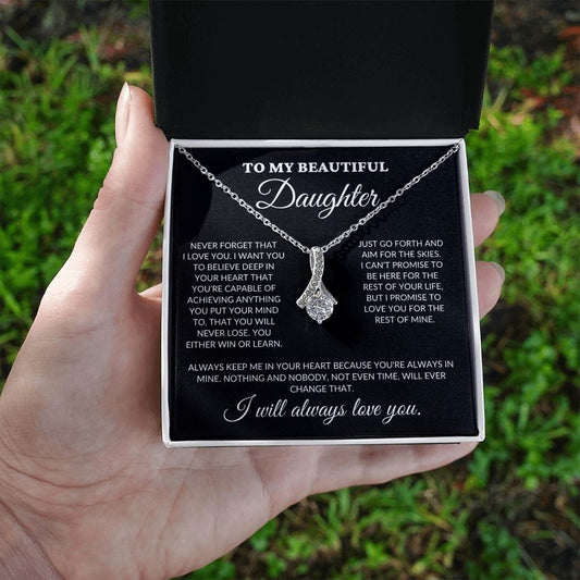 To My Beautiful Daughter - Believe In Your Heart - Alluring Necklace - BK