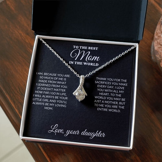 To The Best Mom In The World - Your Little Girl - Alluring Necklace - BK