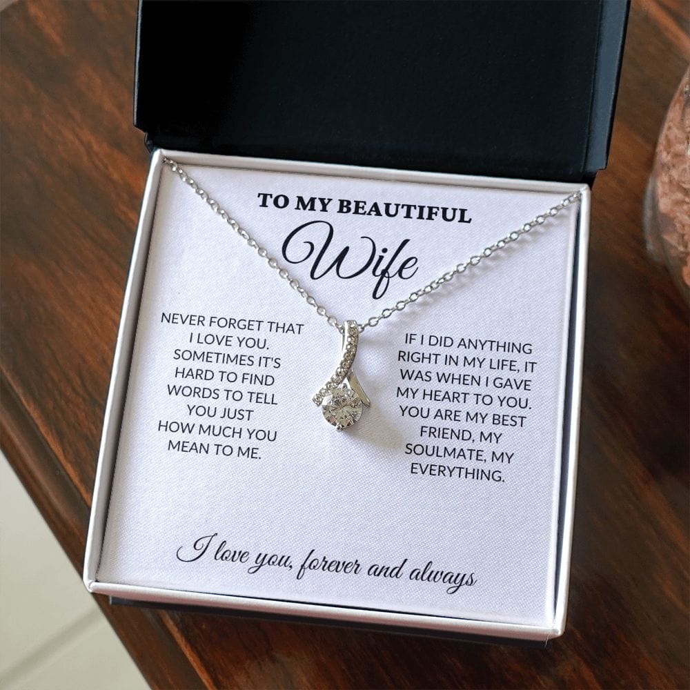 To My Beautiful Wife - Never Forget - Alluring Necklace - WH