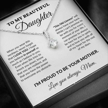 To My Beautiful Daughter - Proud Mother - Alluring Necklace - WH