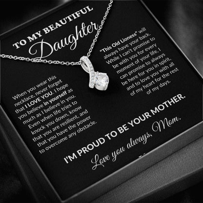 To My Beautiful Daughter - Proud Mother - Alluring Necklace - BK