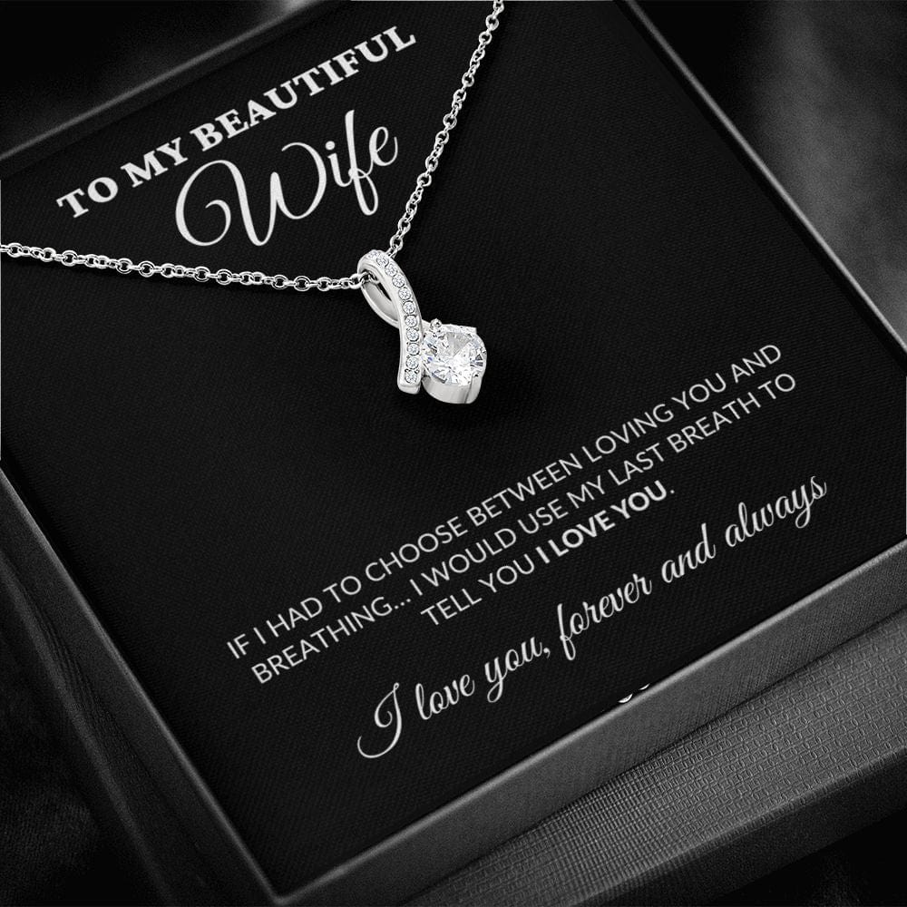 To My Beautiful Wife - Breath Of My Life - Alluring Necklace - BK