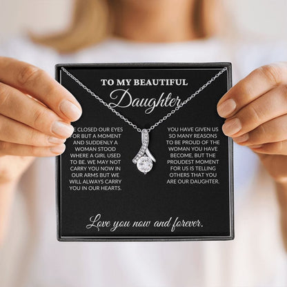 To My Beautiful Daughter - The Woman You Have Become - Alluring Necklace - BK