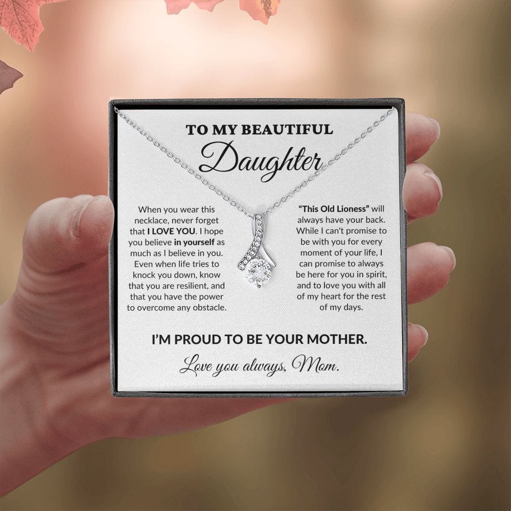 To My Beautiful Daughter - Proud Mother - Alluring Necklace - WH