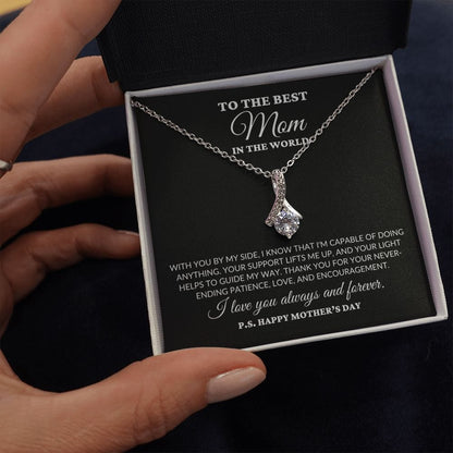 To The Best Mom In the World - Guiding Me - Alluring Necklace - BK