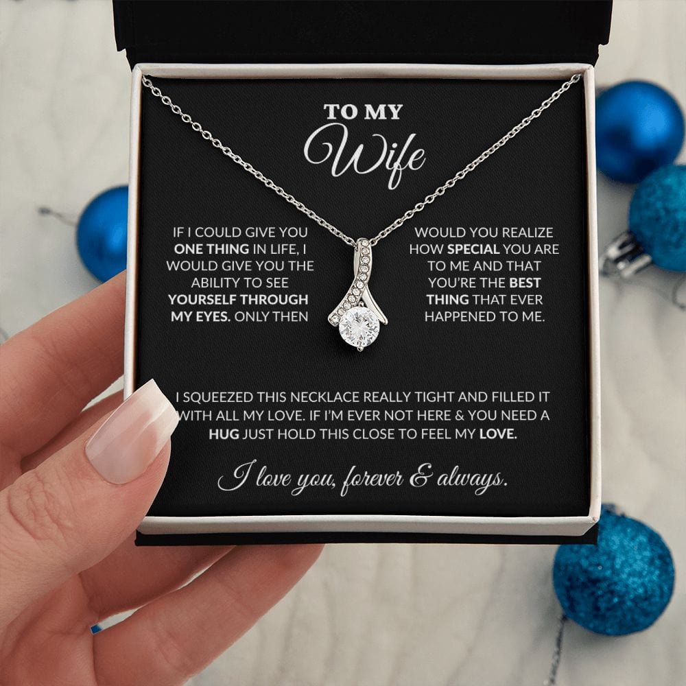 To My Wife - How Special You Are - Alluring Necklace - BK