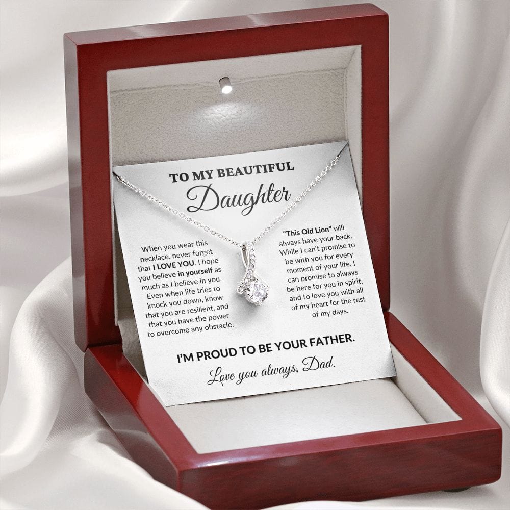 To My Beautiful Daughter - Proud Father - Alluring Necklace - WH