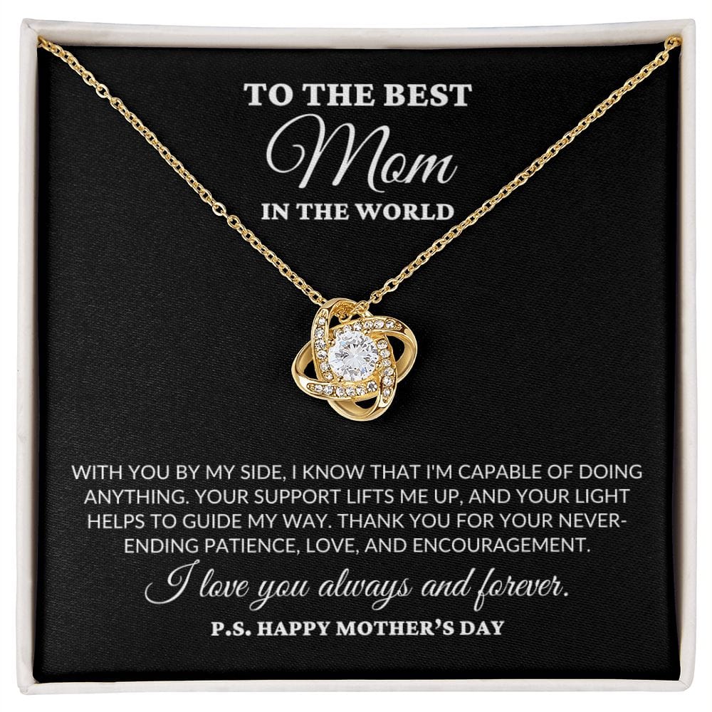 To The Best Mom In the World - Guiding Me - Love Knot Necklace - BK