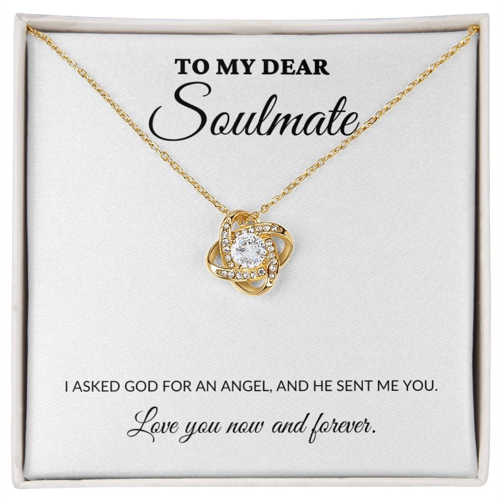 To My Dear Soulmate - My Angel - Love Knot Necklace - WH