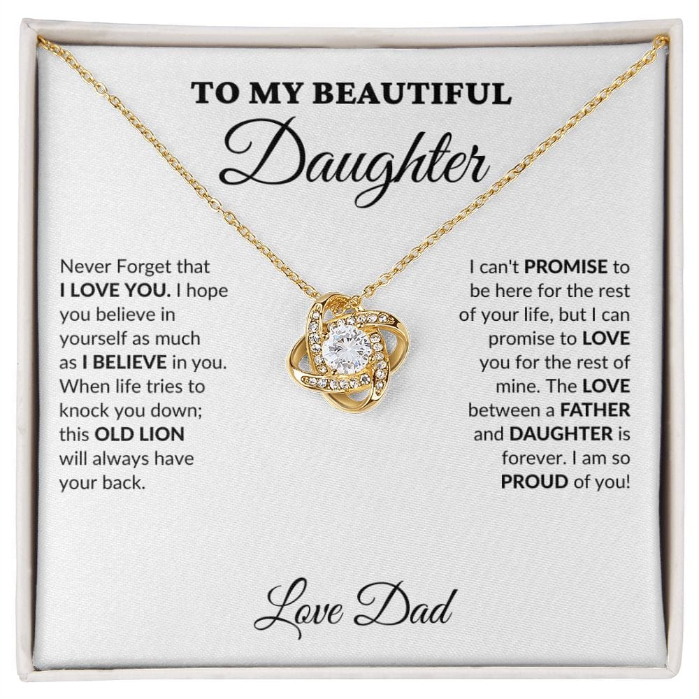 To My Beautiful Daughter - Your Proud Father - Love Knot Necklace - WH