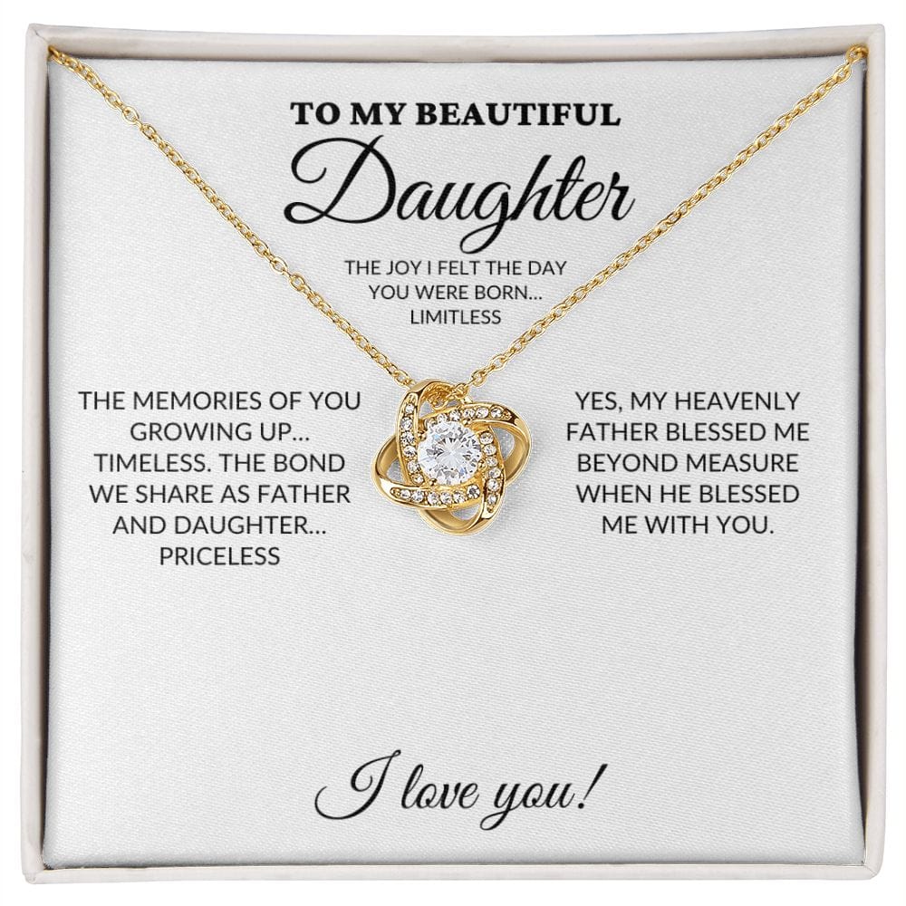 To My Beautiful Daughter - My Joy - Love Knot Necklace - WH