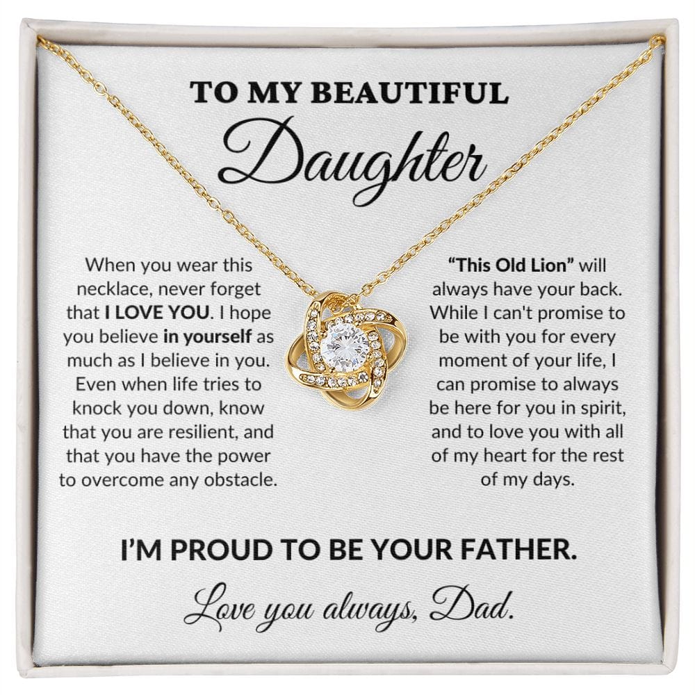 To My Beautiful Daughter - Proud Father - Love Knot Necklace - WH