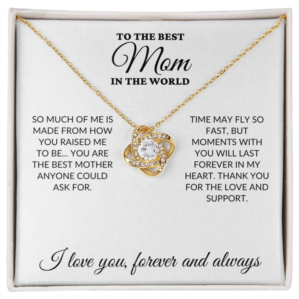 To The Best Mom In The World - Moments - Love Knot Necklace - WH