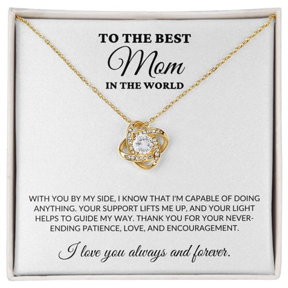 To The Best Mom In the World - Guiding Me - Love Knot Necklace - WH